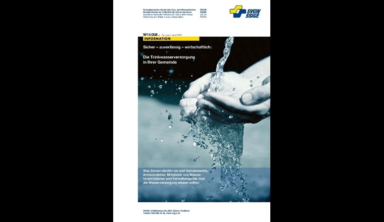 Das Merkblatt W15008 d «Sicher – zuverlässig – wirtschaftlich: Die Trinkwasserversorgung in Ihrer Gemeinde» wurde überarbeitet.  (Bild: ©SVGW)